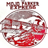 Mojo Parker - The Mojo Parker Express (2021) MP3