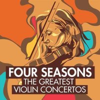 VA - The Four Seasons - The Greatest Violin Concertos (2021) MP3