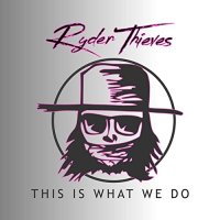 Ryder Thieves - This Is What We Do (2021) MP3