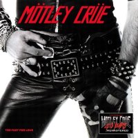 M&#246;tley Cr&#252;e - Too Fast For Love [40th Anniversary Remastered] (1981/2021) MP3