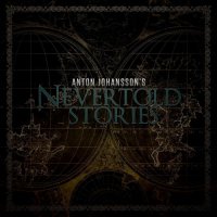 Anton Johansson - Nevertold Stories (2021) MP3