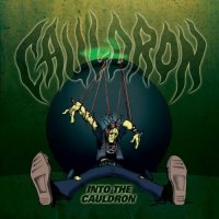 Cauldron - Into The Cauldron [Remaster] (2021) MP3