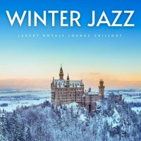 VA - Winter Jazz [Luxury Royale Lounge Chillout] (2021) MP3