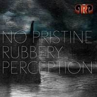 PRP - No Pristine Rubbery Perception (2021) MP3