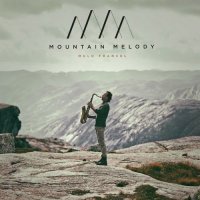 Mulo Francel - Mountain Melody (2021) MP3