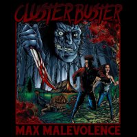 Cluster Buster - Max Malevolencer (2021) MP3