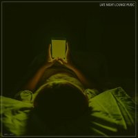 VA - Late Night Lounge Music (2021) MP3