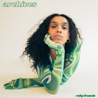 Ruby Francis - Archives (2021) MP3