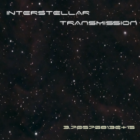 Interstellar Transmission - 3&#8203;.&#8203;70576813E&#8203;+&#8203;15 (2019) MP3