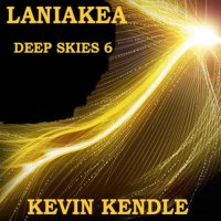 Kevin Kendle - Deep Skies 6: Laniakea (2020) MP3
