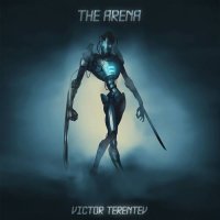 Victor Terentev - The Arena (2021) MP3