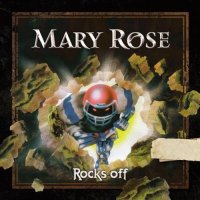 Mary Rose - Rocks Off (2021) MP3
