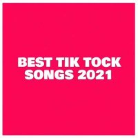 VA - Best Tik Tock Songs (2021) MP3