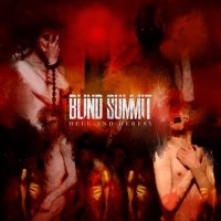 Blind Summit - Hell and Heresy (2021) MP3