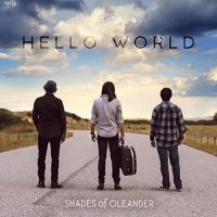 Shades Of Oleander - Hello World (2021) MP3