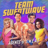 Team Sweatwave - Agents Of S.W.E.A.T (2021) MP3