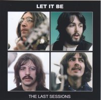 The Beatles - Let It Be The Last Sessions [2CD] (2021) MP3
