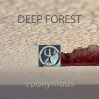 Deep Forest - Eponymous [Version 2021] (2021) MP3
