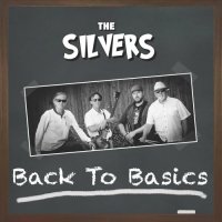 The Silvers - Back To Basics (2021) MP3