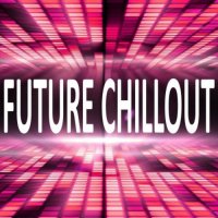 VA - Future Chillout (2021) MP3