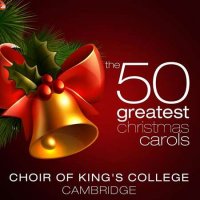VA - The 50 Greatest Christmas Carols (2021) MP3