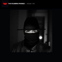 The Roaming Phones - Album 101 (2021) MP3