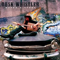 Dusk Whistler - Water & Steel (2021) MP3