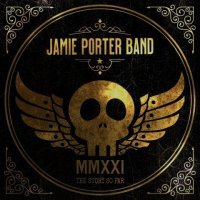 Jamie Porter Band - MMXXI (2021) MP3