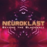 Neuroklast - Beyond the Blackwall (2021) MP3