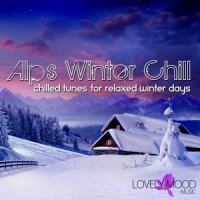 VA - Alps Winter Chill [Chilled Tunes For Relaxed Winter Days], Vol. 1-3 (2011-2019) MP3