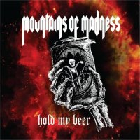Mountains Of Madness - Hold My Beer (2021) MP3