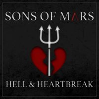 Sons Of Mars - Hell & Heartbreak (2021) MP3