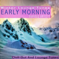 VA - Early Morning - Winter Lounge Tunes (2021) MP3