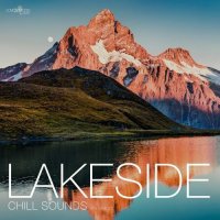 VA - Lakeside Chill Sounds, Vol. 27-29 (2021) MP3