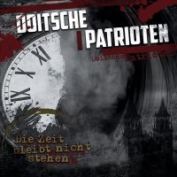 Doitsche Patrioten - Die Zeit Bleibt Nicht Stehen [Limited Edition] (2021) MP3