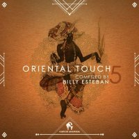 VA - Oriental Touch 5 [Compiled by Billy Esteban] (2021) MP3