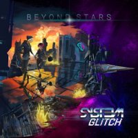 Syst3m Glitch - Beyond Stars (2021) MP3