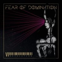 Fear of Domination - VI: Revelation (2021) MP3