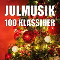VA - Julmusik 100 klassiker (2021) MP3