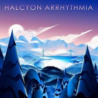 Halcyon Arrhythmia - Halcyon Arrhythmia (2021) MP3