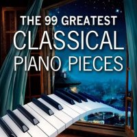 VA - The 99 Greatest Classical Piano Pieces (2021) MP3