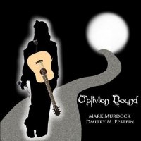 Mark Murdock & Dmitry M. Epstein - Oblivion Bound (2021) MP3