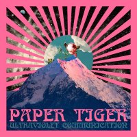 Ultraviolet Communication - Paper Tiger (2021) MP3
