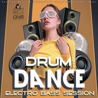 VA - Drum Dance: Electro Bass Session (2021) MP3