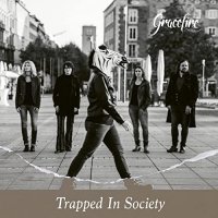Gracefire - Trapped In Society (2021) MP3