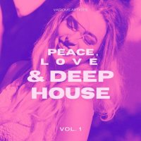 VA - Peace, Love & Deep-House [Vol.1] (2021) MP3
