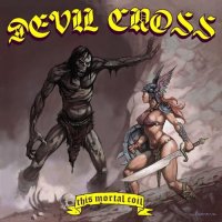 Devil Cross - This Mortal Coil (2021) MP3