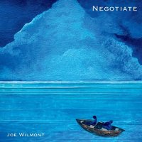 Joe Wilmont - Negotiate (2021) MP3