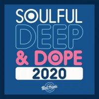 VA - Soulful Deep & Dope 2020 (2020) MP3