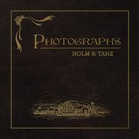 Holm & Tanz - Photographs (2021) MP3